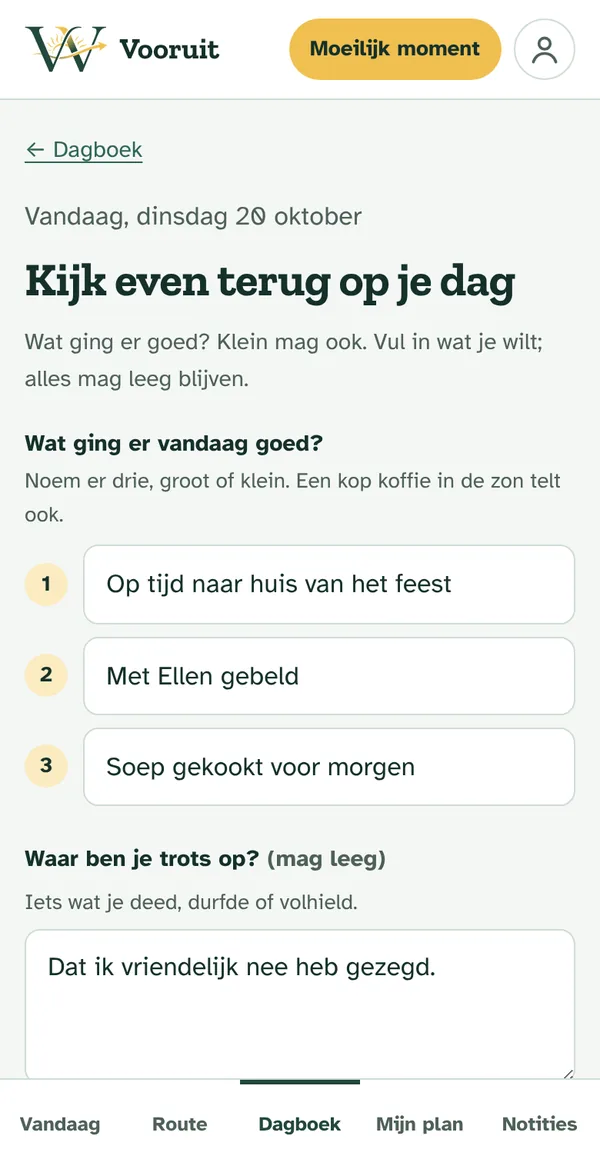 Scherm Dagboek: de vraag Wat ging er vandaag goed? met drie ingevulde regels, en de vraag Waar ben je trots op?