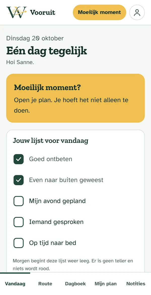 Scherm Vandaag: een gele knop Moeilijk moment en een lijst voor vandaag met vinkjes bij Goed ontbeten en Even naar buiten geweest.